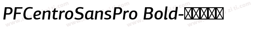 PFCentroSansPro Bold字体转换